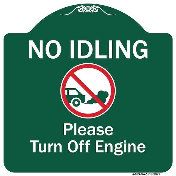Signmission No Idling Please Turn Off Engine W/ Graphic Heavy-Gauge Aluminum Sign, 18" x 18", GW-1818-9829 A-DES-GW-1818-9829 - main